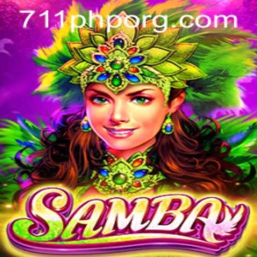 Samba: The Intriguing World of Strategy and Fun in 711JL